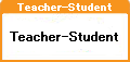 Teacher-Student